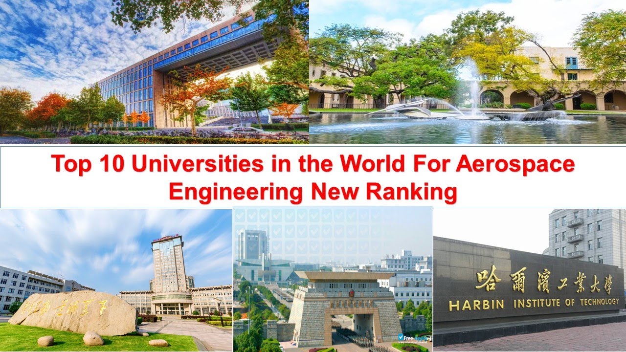 Top Ten Universities in the World For Aerospace Engineering New Ranking