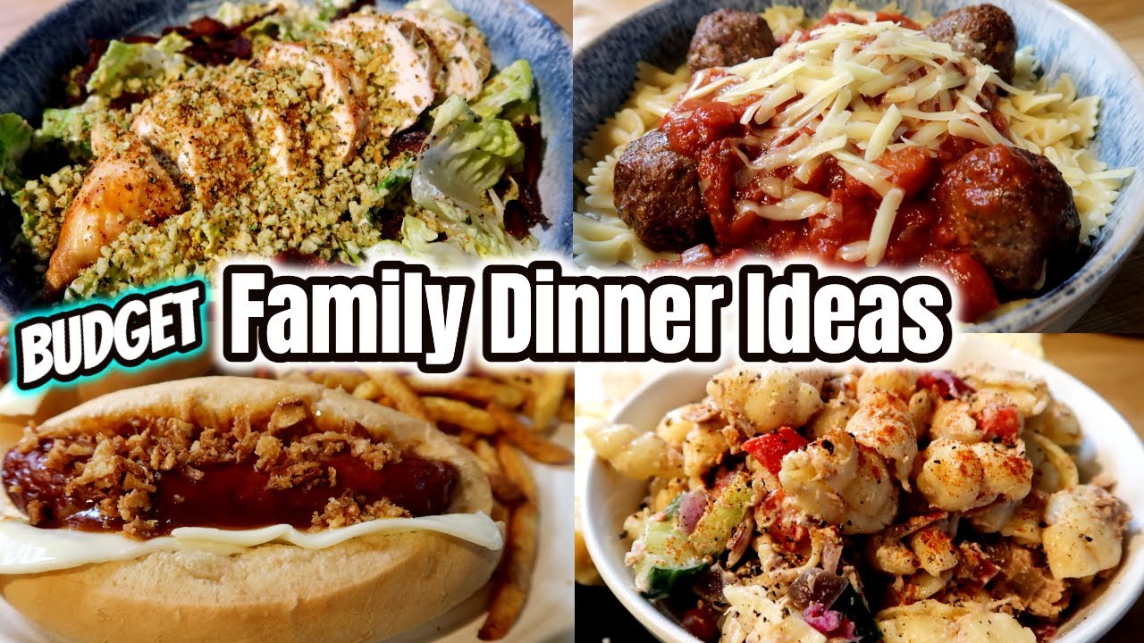 EASY & AFFORDABLE FAMILY DINNER IDEAS!