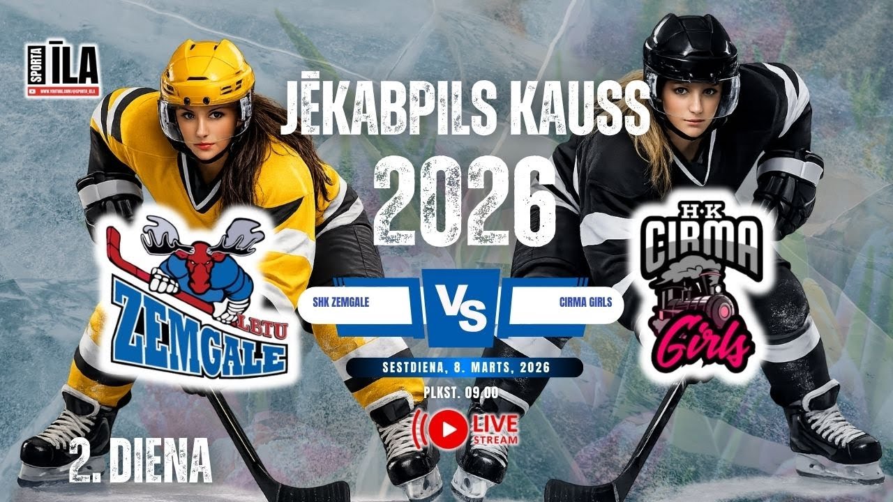 08.03.2026 - JĒKABPILS KAUSS 2026 - SHK ZEMGALE vs. CIRMA GIRLS