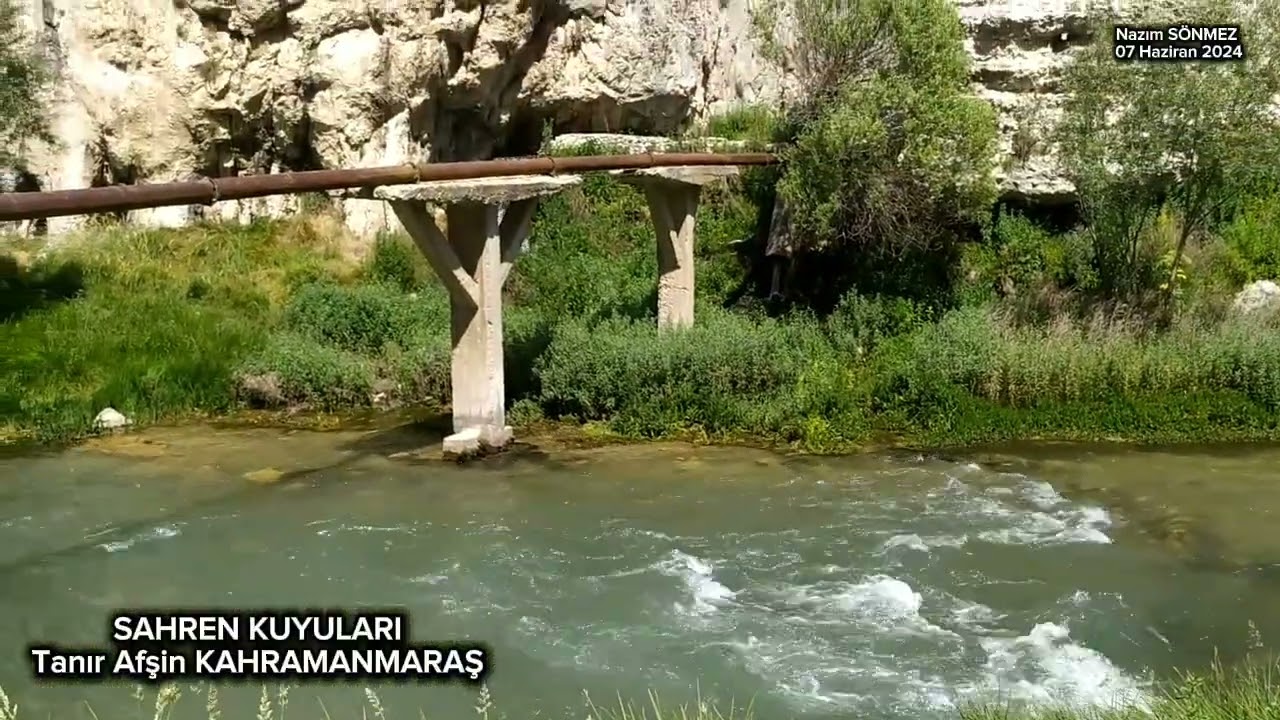 SAHREN KUYULARI Tanır Afşin KAHRAMANMARAŞ