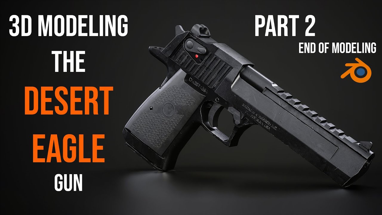 Modeling the Desert Eagle – Part 2 | Completing the 3D Weapon Base #tutorial #blender3d #gun
