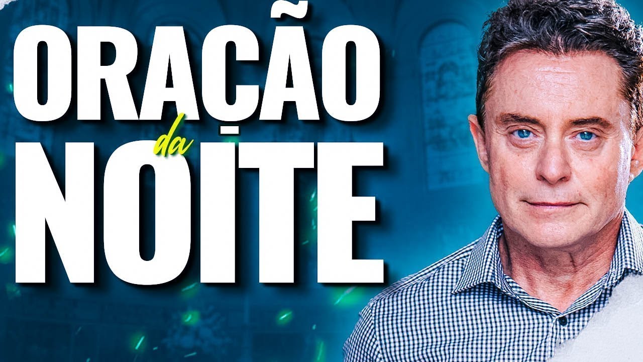 Oração da Noite com o Salmo 91 | Para Toda Inveja Cair Por Terra!