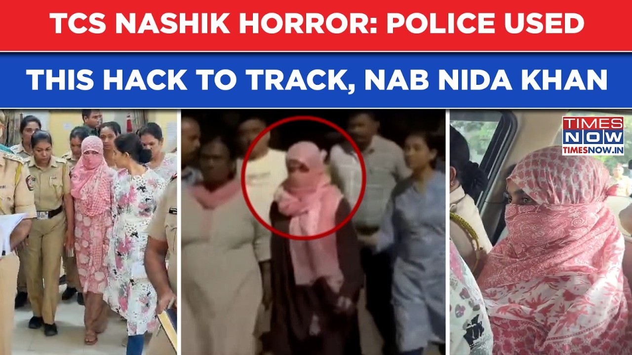 Nashik TCS Horror: Watch How Police Used This &lsquo;Off-Duty&rsquo; Trick To Arrest Nida Khan |Shocking Details