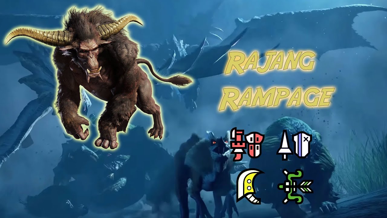 【MH Rise】Rampage - Rajang 11'37