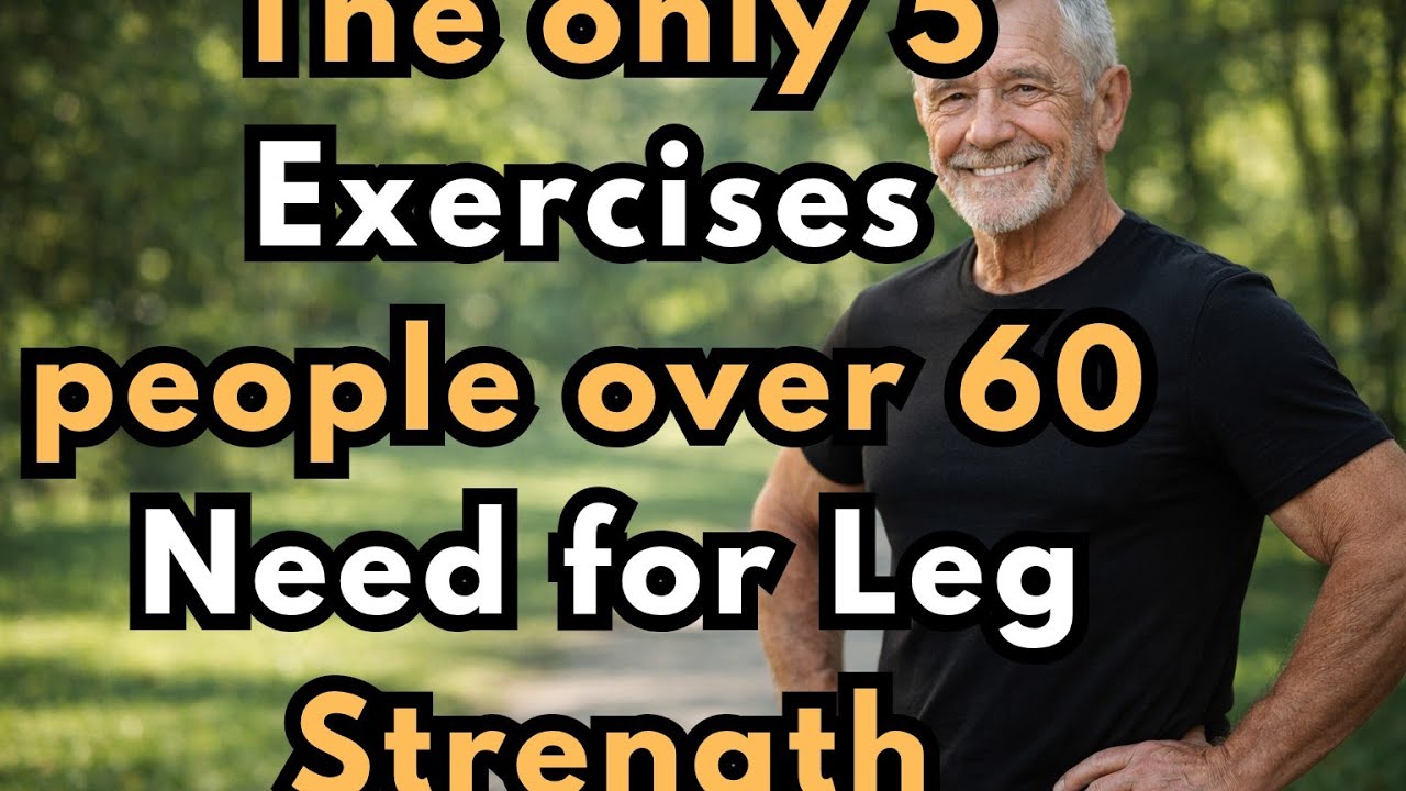 Leg Strength After 60 Top 5 EXERCISE Choices