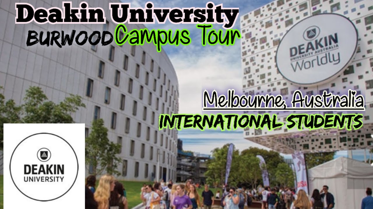 DEAKIN UNIVERSITY Melbourne (Burwood) Campus Tour, Australia