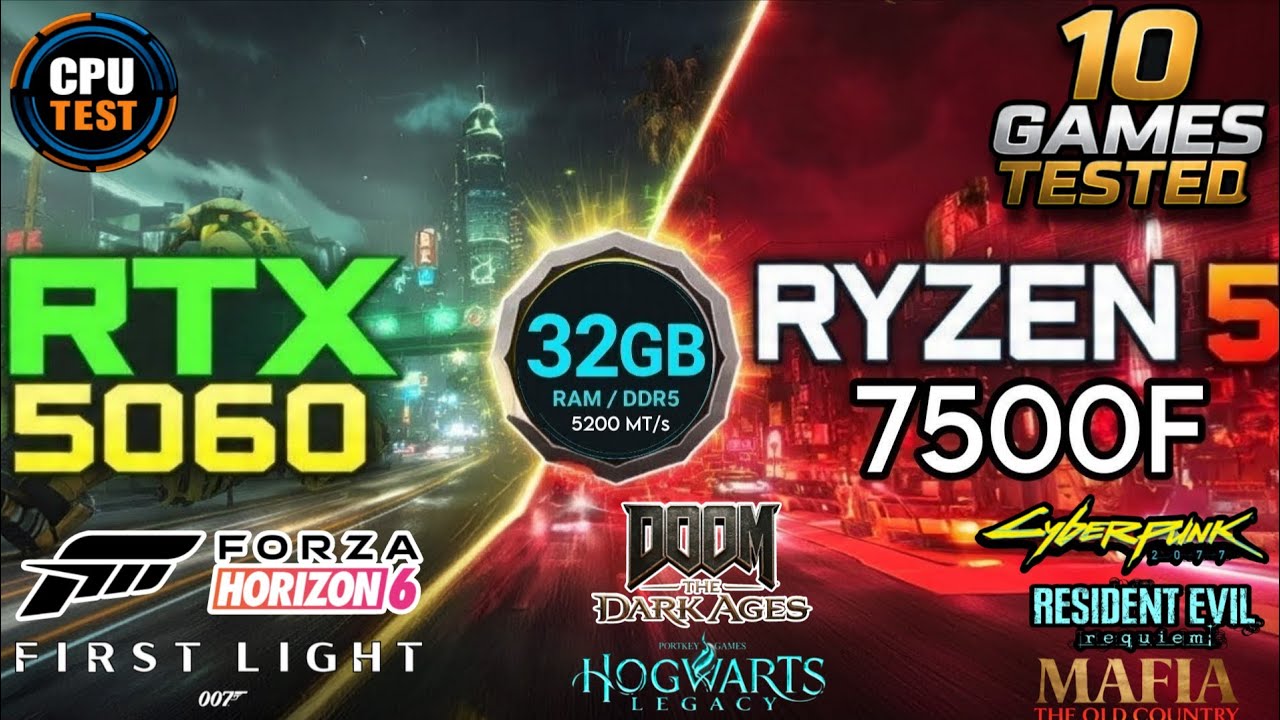 RTX 5060 + R5 7500F & 32GB Ram : Test In 10 Games !