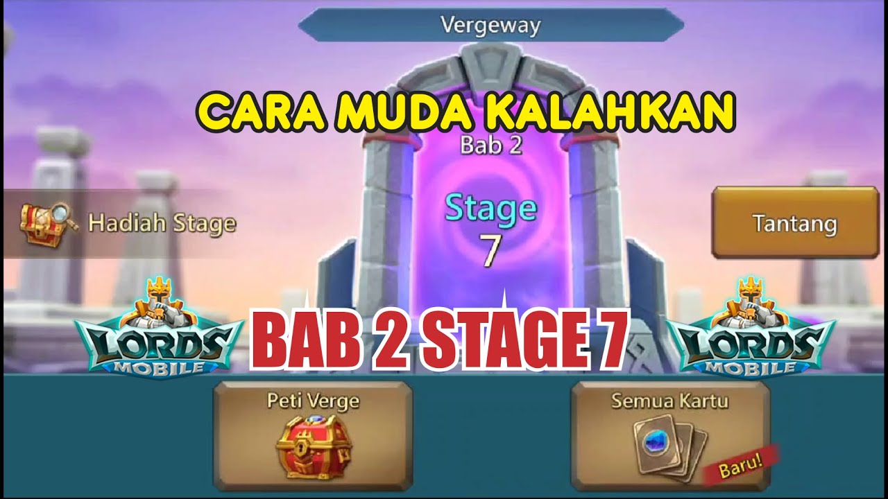 Cara Mengalahkan BAB 2 STAGE 7 Game Lords Mobile