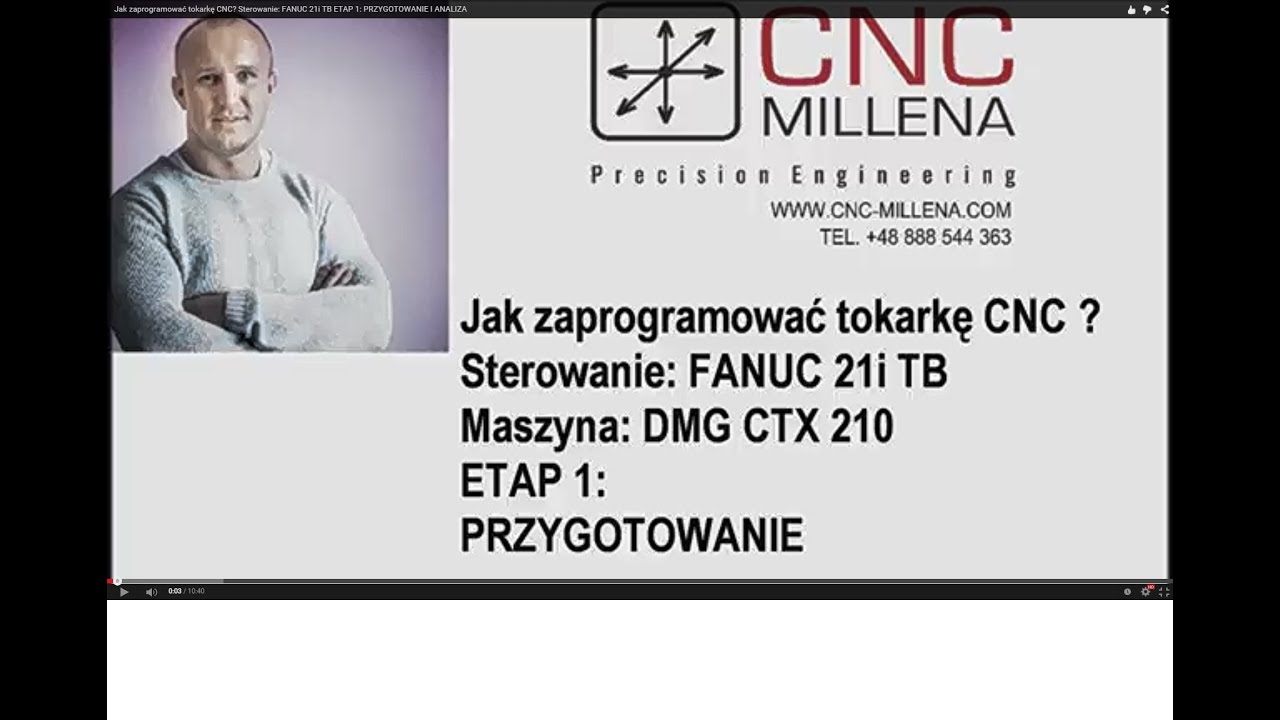 Jak zaprogramować tokarkę CNC? Sterowanie: FANUC 21i TB  ETAP 1:  PRZYGOTOWANIE I ANALIZA