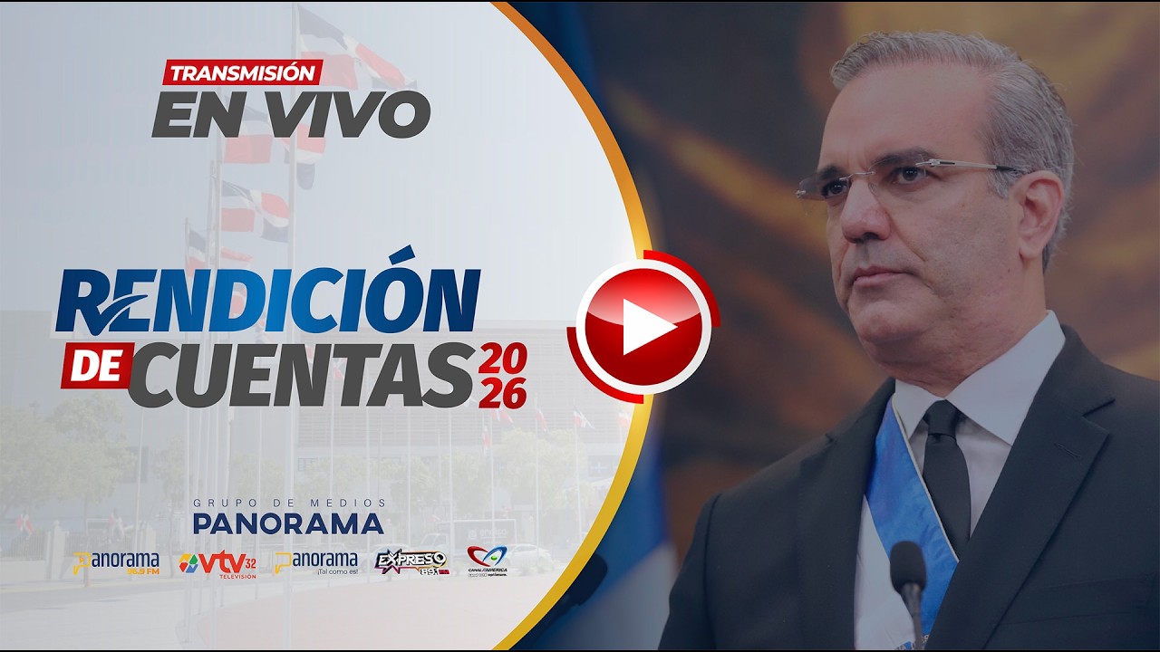 Rendición de cuentas - 2026 EN VIVO  🔴  Presidente Luis Abinader
