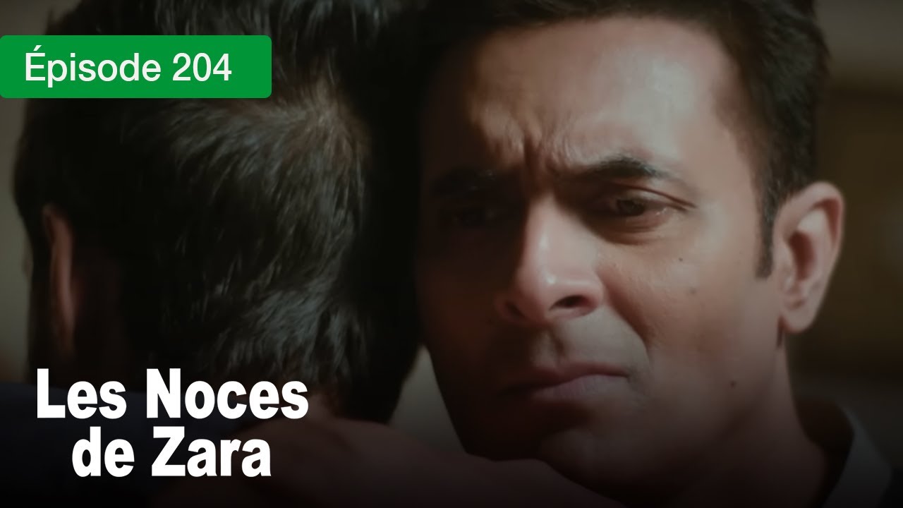 Les noces de Zara - Ep 204 - Un Mariage de larmes et de secrets - Série en français - HD