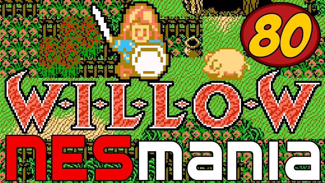 Willow | NESMania | Episode 80