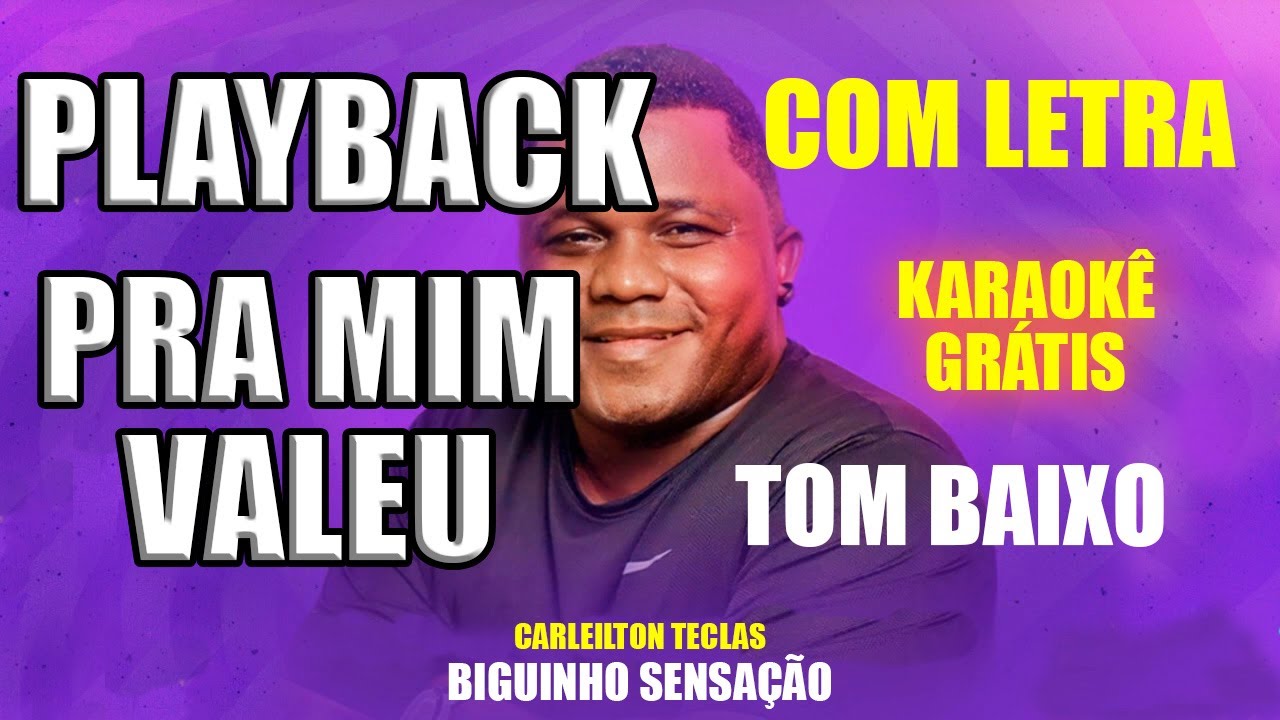 PLAYBACK PRA MIM VALEU  - BIGUINHO SENSAÇÃO  - KARAOKÊ PRA MIM VALEU BIGUINHO SENSAÇÃO