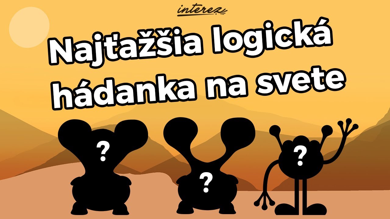 Najťaž&scaron;ia logick&aacute; h&aacute;danka na svete: Ako m&ocirc;žete zistiť, kto je kto?