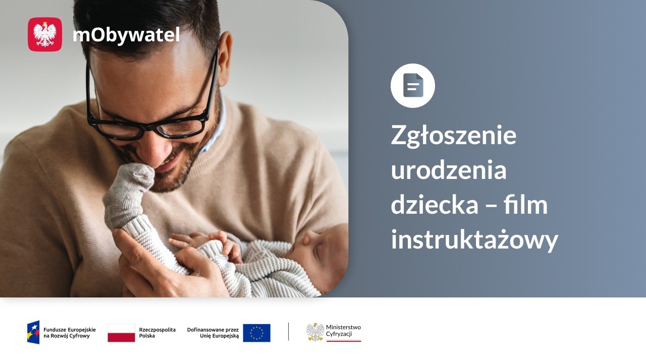 Zgłoszenie urodzenia dziecka w aplikacji mObywatel – film instruktażowy