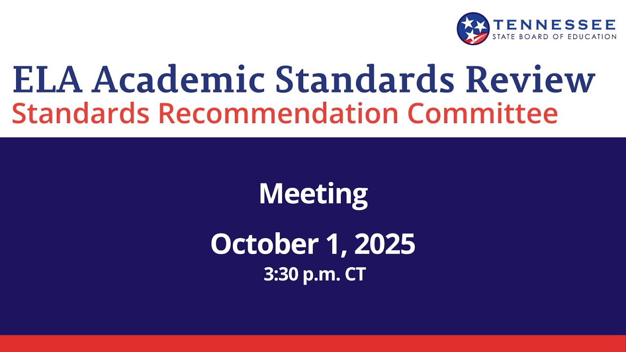 October 1, 2025 ELA Standards Recommendation Committee Meeting