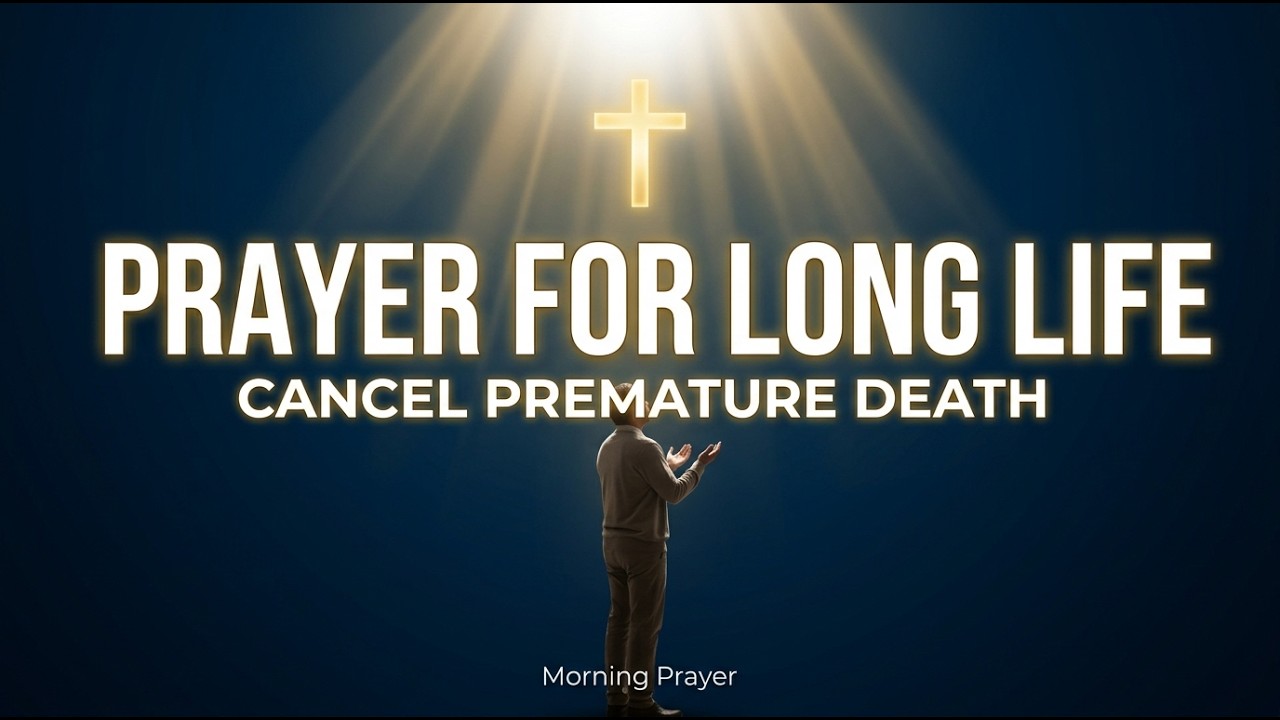 Start Your Day With This Powerful Prayer For Long Life