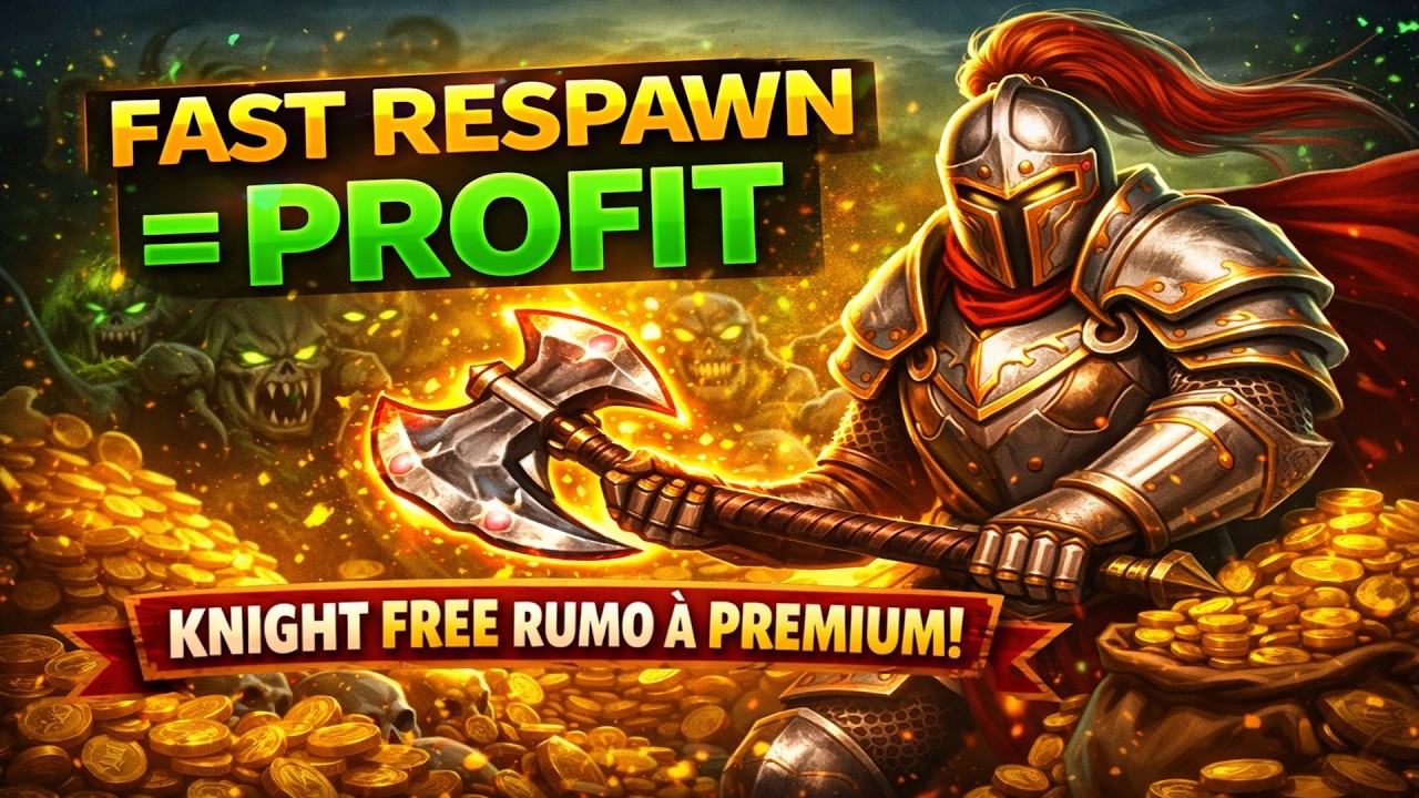 FAST RESPAWN profit e bestiários no caminho  Knight FREE rumo à Premium