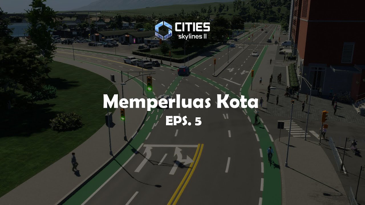 Memperluas Wilayah Kota SUNJAW CITY: Cities: Skylines 2 Indonesia - Episode 5