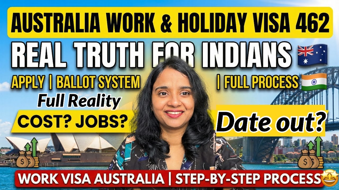Australia Work & Holiday Visa 462 REAL Truth for Indians | Apply, Ballot System & Full Process