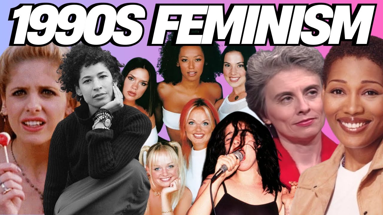 Feminism In The 90s