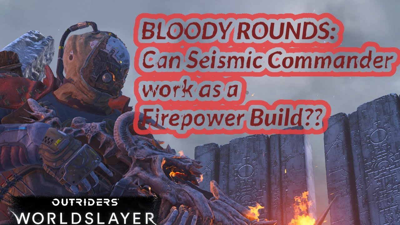 Bleeding Firepower Devastator: A Different Take On The Seismic Commander Set | Outriders Worldslayer