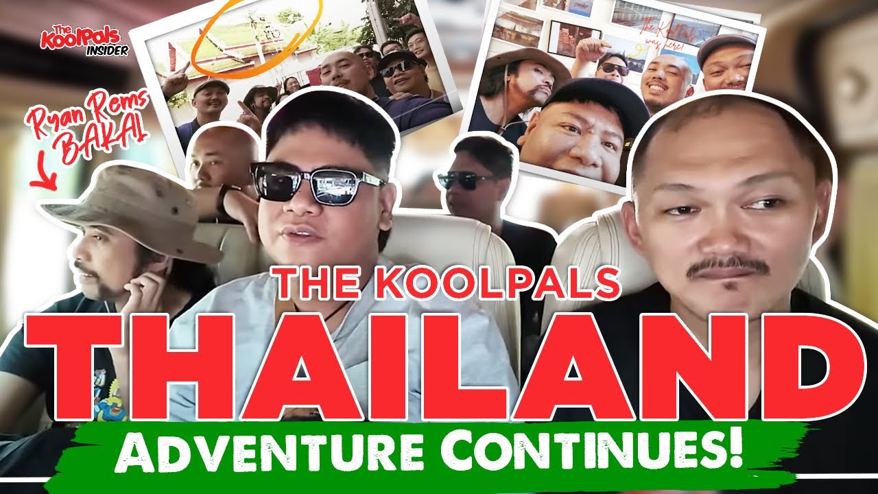 THE KOOLPALS THAILAND ADVENTURES DAY 2
