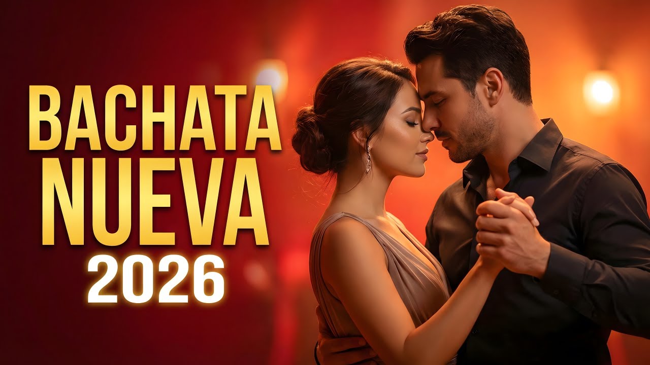 Bachata Mix 2026 Sueños Románticos | Música Para Dos