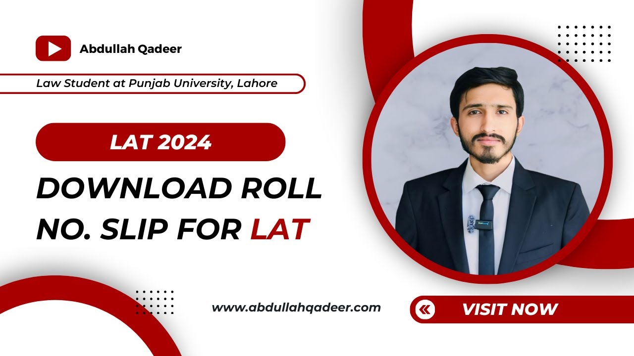 Download your Roll No. Slip for LAT to be held on June 9, 2024.