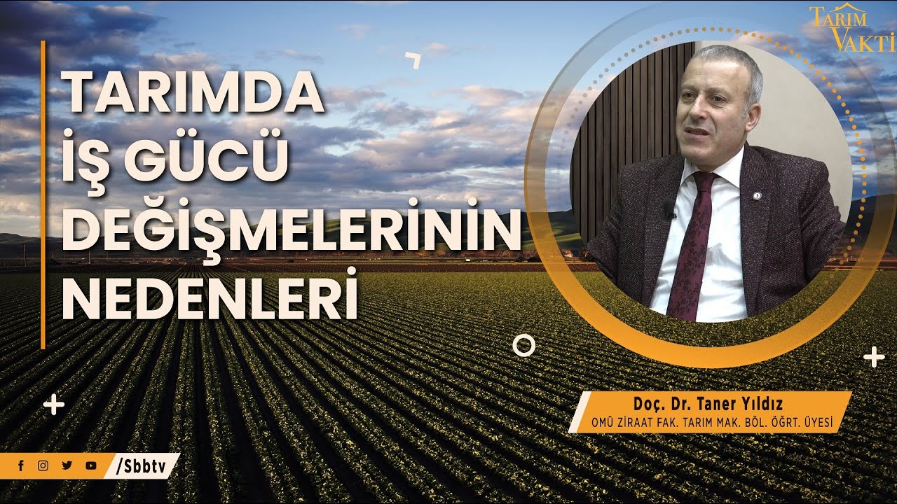 Tarımda İş Gücü Değişmelerinin Nedenleri | Tarım Vakti