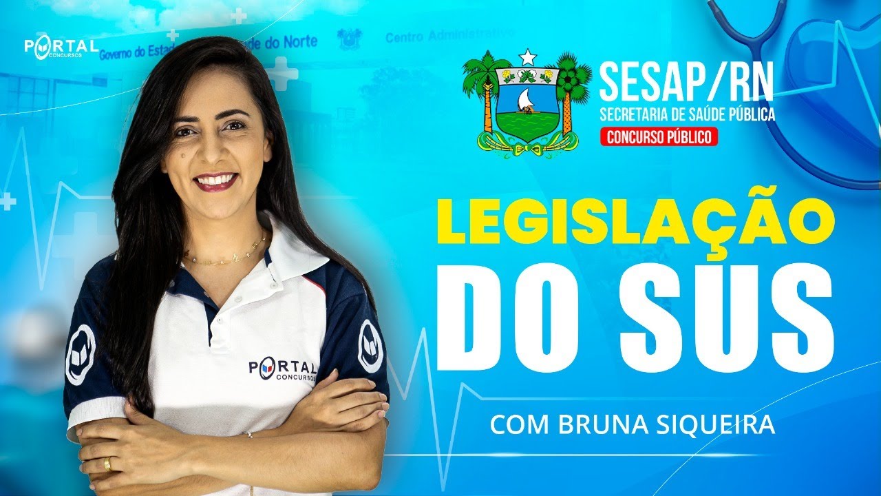 CONCURSO SESAP/RN: LEGISLAÇÃO DO SUS - Aula 02 @CursosdoPortal