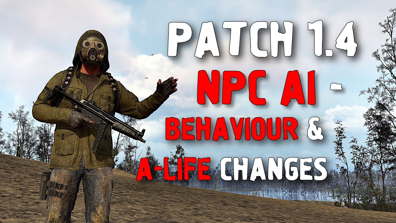 STALKER 2 Patch 1.4 Tested - NPC AI Behaviour & A-life Updates