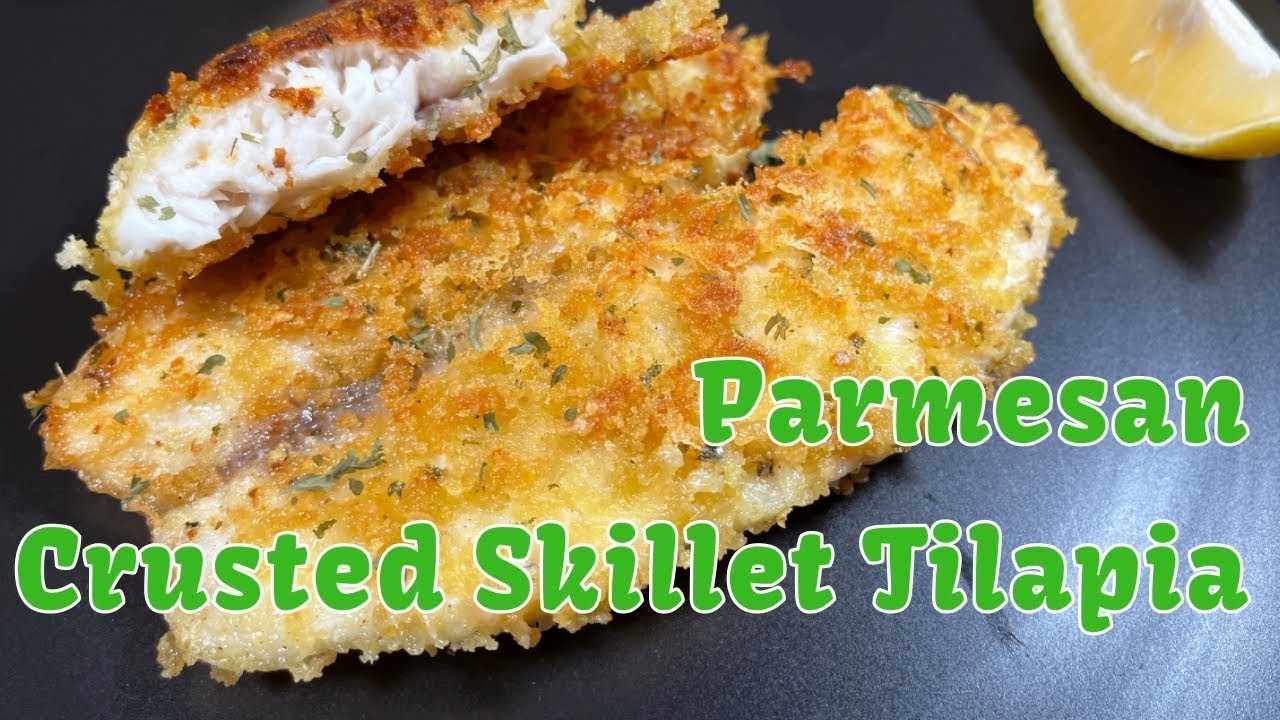 Parmesan Crusted Skillet Tilapia