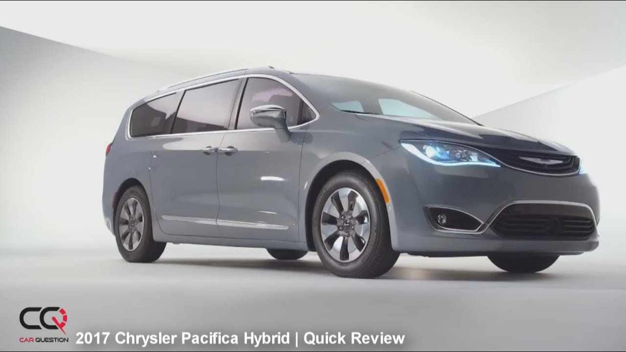 2017 Chrysler Pacifica Hybrid | Quick Review | Part 1/2