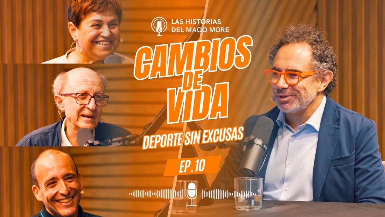 SIN EXCUSAS: el DEPORTE te CAMBIA la VIDA | Las Historias del Mago More #10