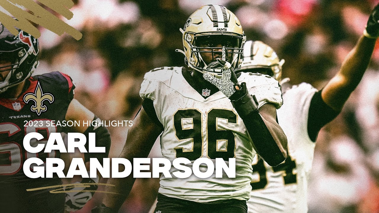 Carl Granderson 2023 NFL Season Highlights | New Orleans Saints