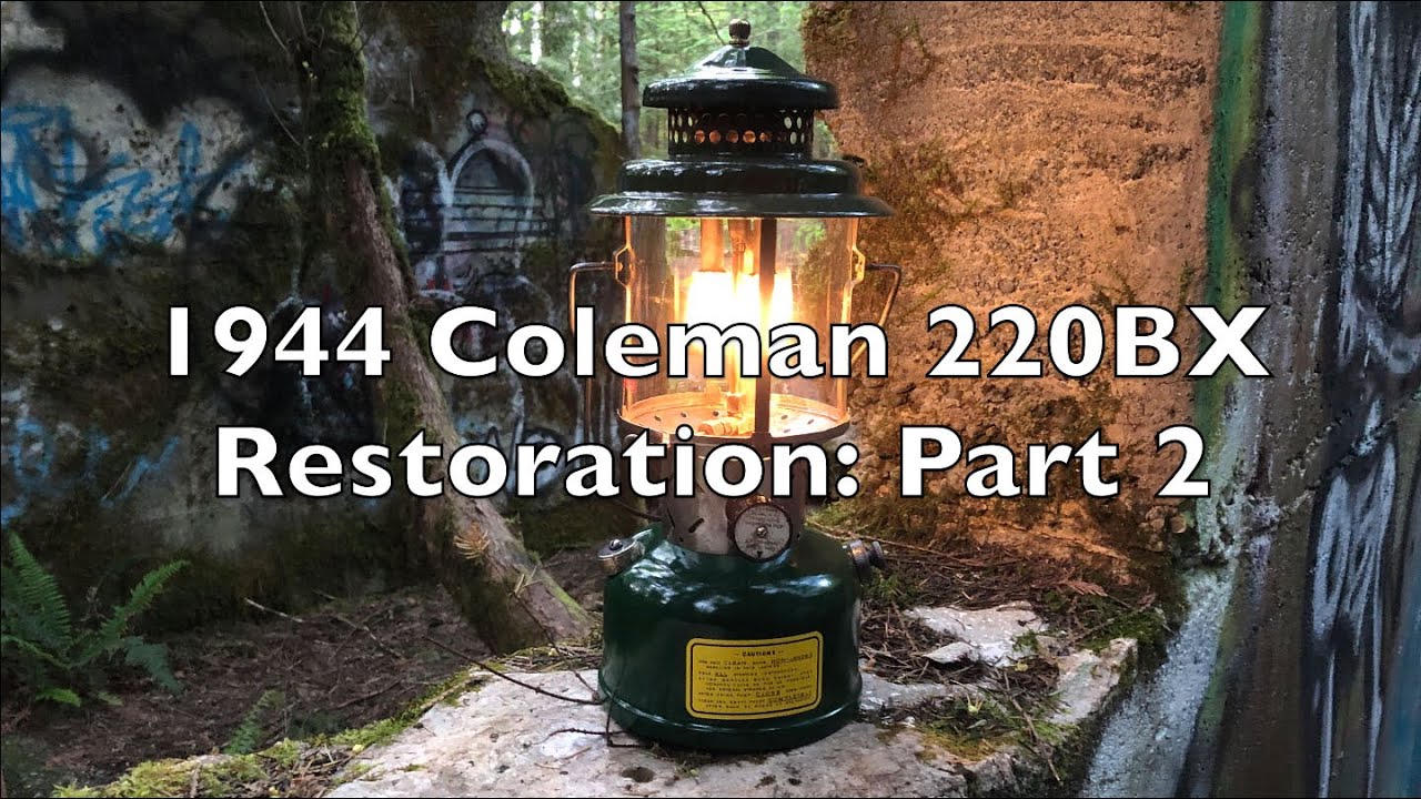1944 Coleman 220BX Lantern Restoration: Part One