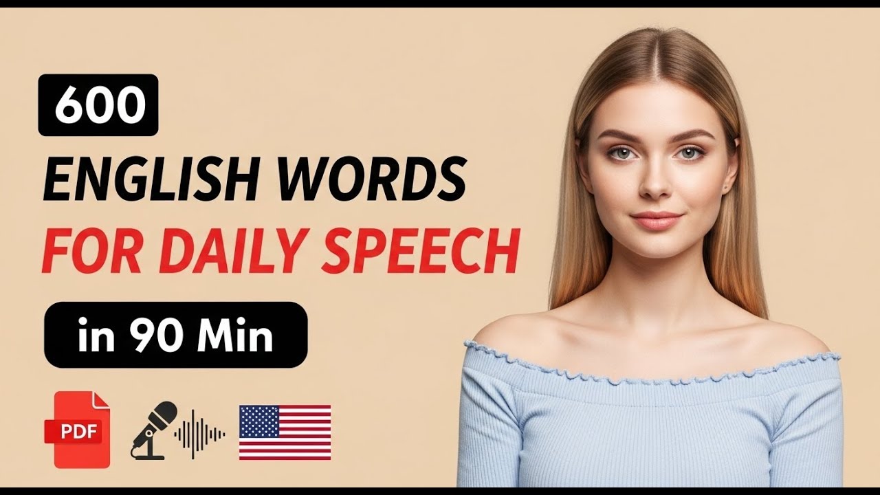 601 Everyday English Words   Daily Listening & Speaking Practice Podcast