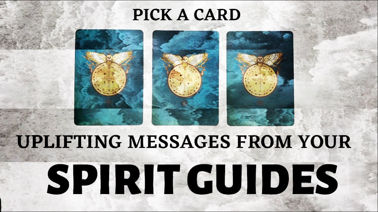 PICK A CARD 🔮 Uplifting Messages From Your Spirit Guides 📜