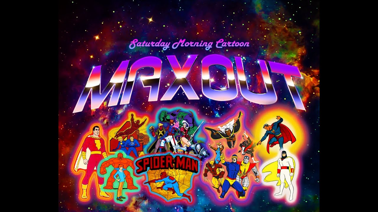 SATURDAY MORNING CARTOONS   |   SUPER HERO MAX!!!
