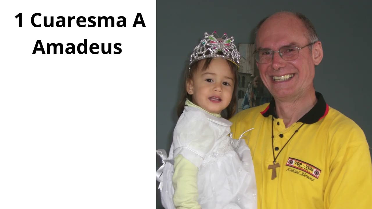 1 Cuaresma A Amadeus