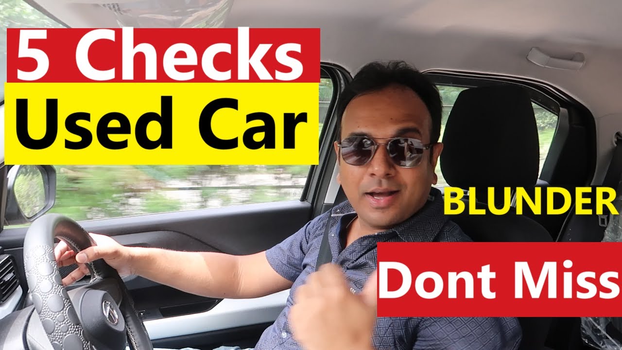 USED CAR BUYING GUIDE IN 2025. DONT MISS THESE 5 CHECKS !!