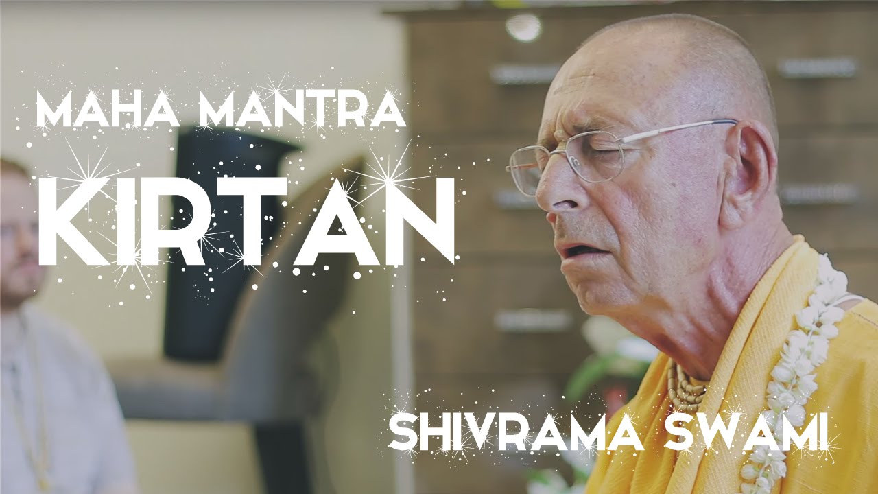 Sivrama Swami - Maha Mantra Kirtan