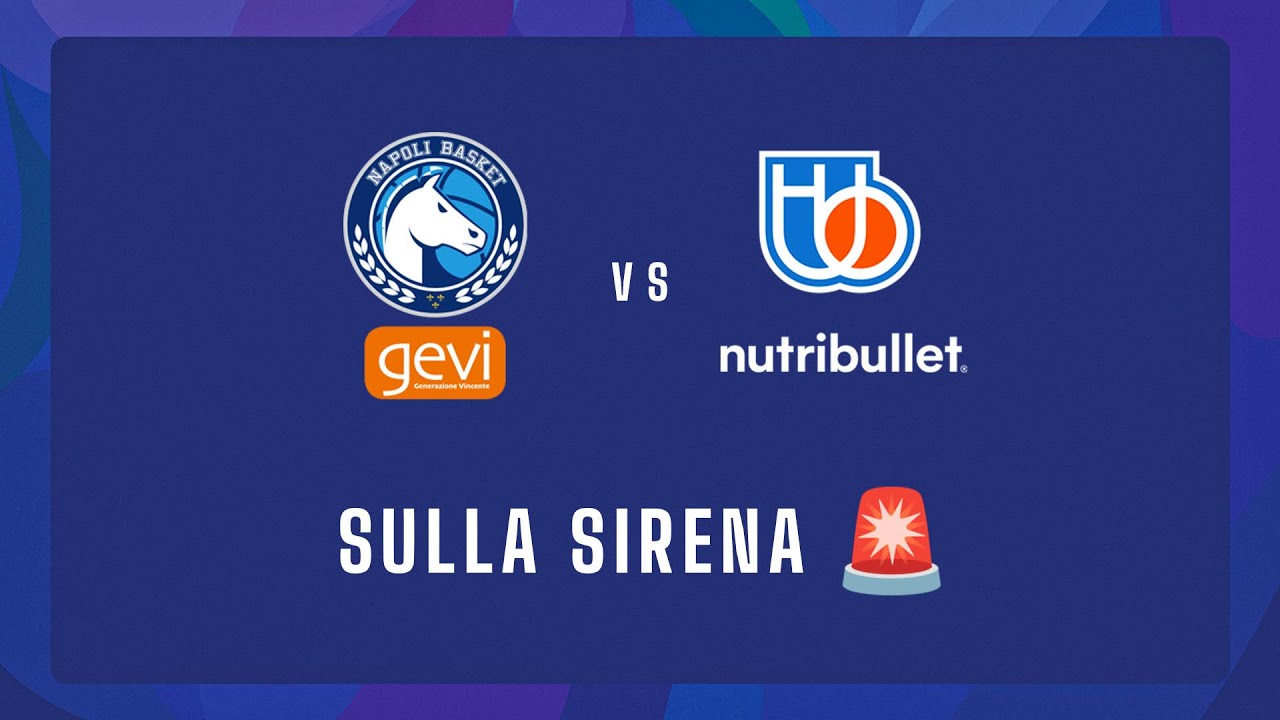 🚨 Sulla sirena: GeVi Napoli Basket 🆚 Nutribullet Treviso Basket