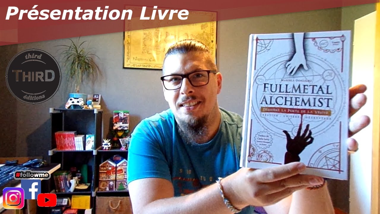 Présentation du livre Fullmetal Alchemist de chez Third Edition