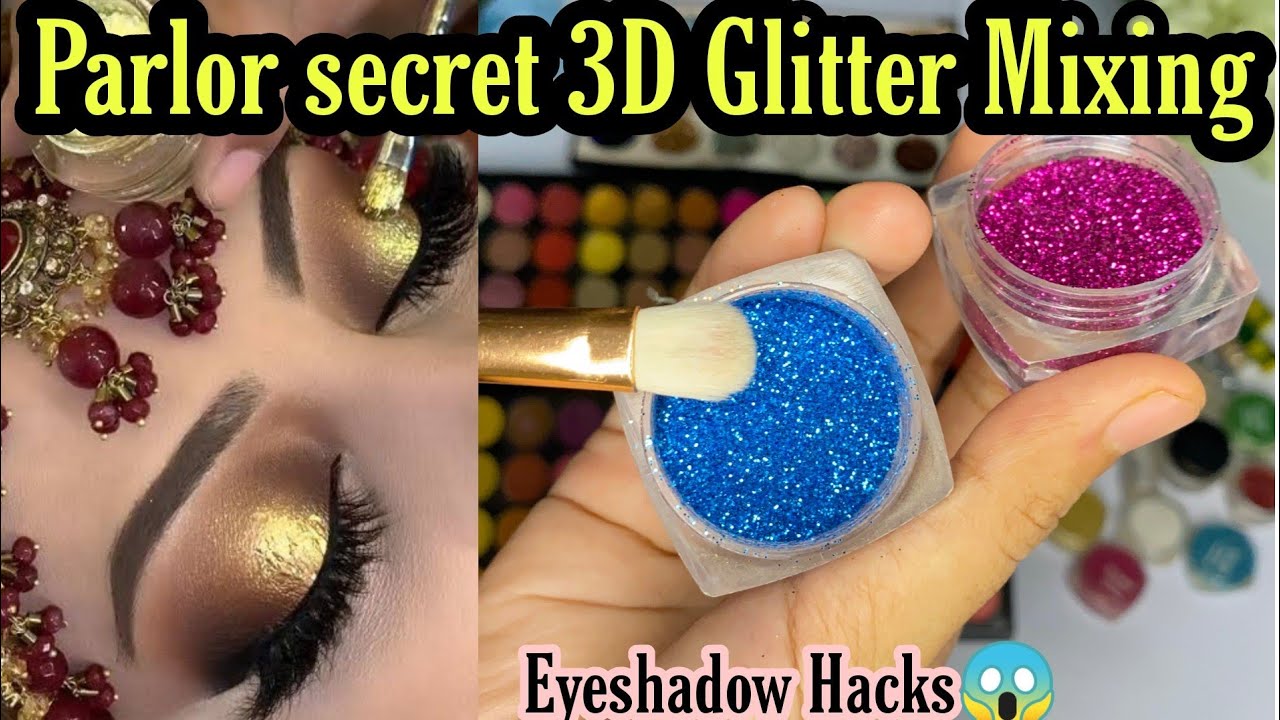 3D Glitter Eyeshadow Mixing || Parlour Secret Eyeshadow Hacks #eyeshadow #glittereyeshadow #makeup