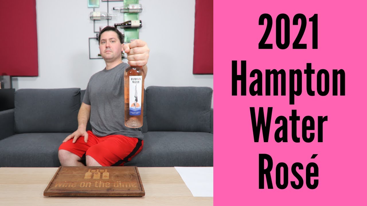 2021 Hampton Water Ros&eacute; Wine Review