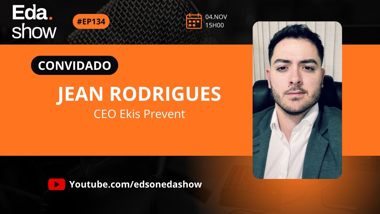 Eda Show #134 - JEAN RODRIGUES