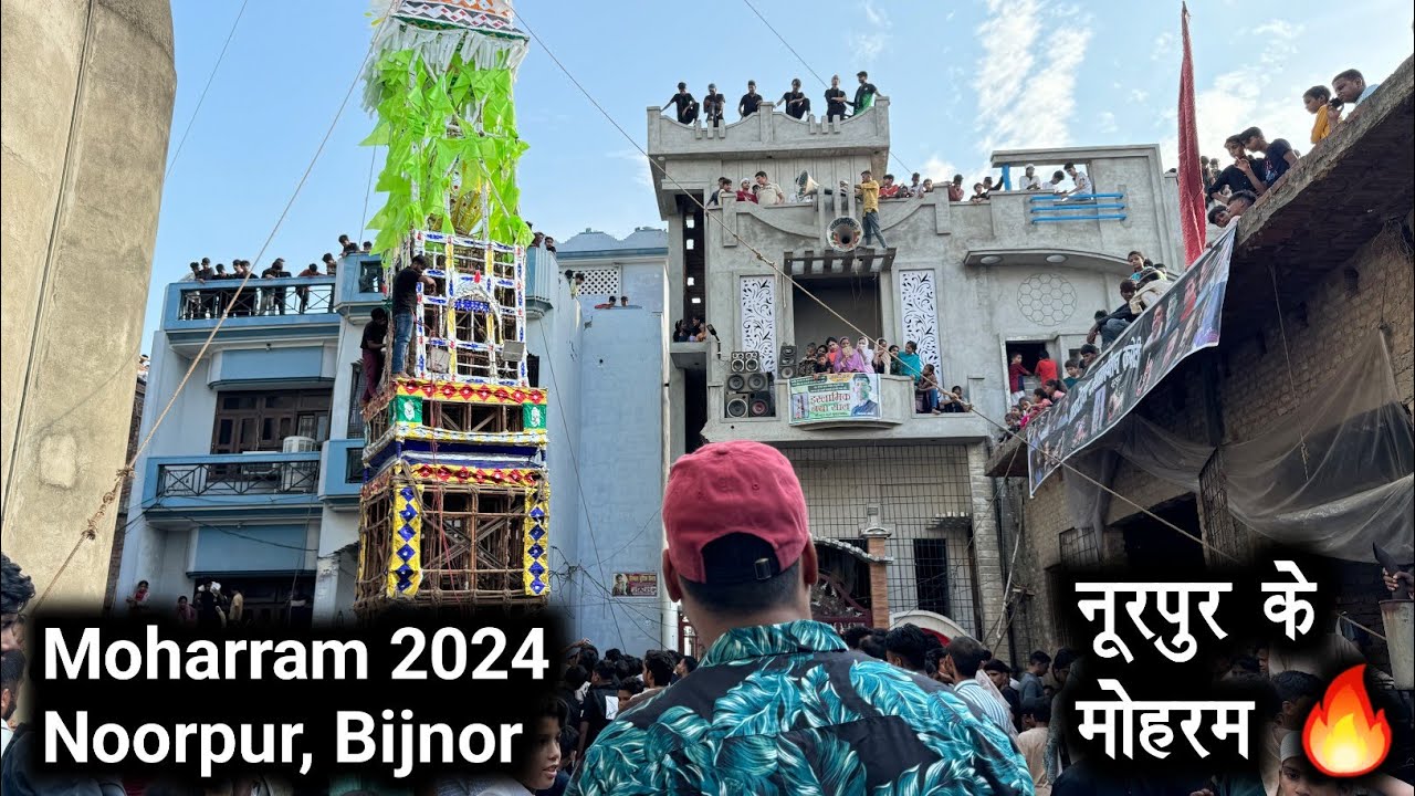 Noorpur Ke Muharram 2024 | Noorpur Muharram 2024 | Noorpur Bijnor Muharram