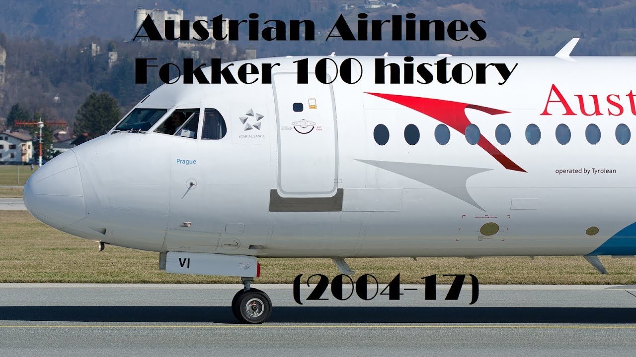 Fleet History - Austrian Airlines Fokker 100 (2004-17)